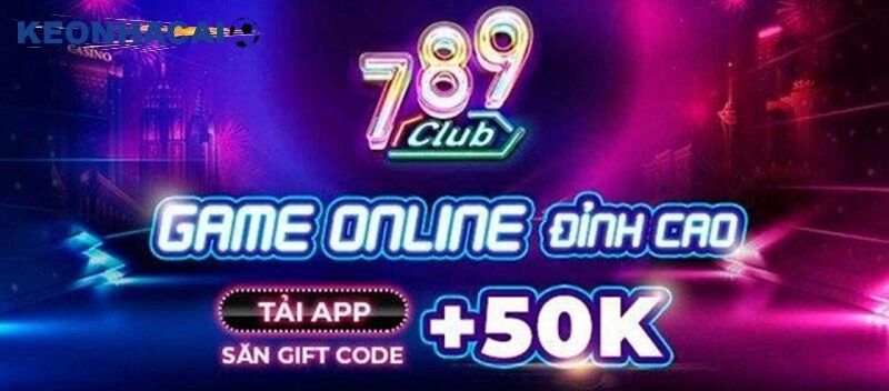 789club – Tải Ứng Dụng Mới Nhất Và Nhận Thưởng Khủng 789k Tổng quan về 789CLUB